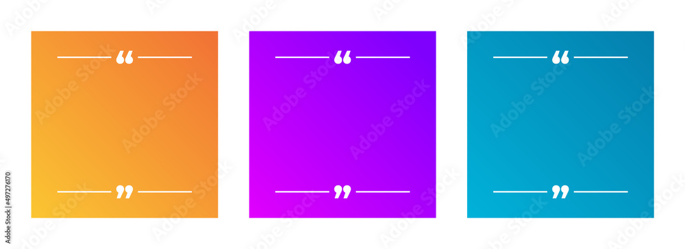 Wall mural quote template set. border with quotation marks on gradient backgrounds. blank text box for quotes. 