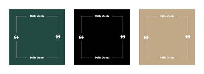 Quote Template Set. Blank Quote Frame Border with Quotation Marks. Daily Quote Social Media Post Template Collection. 