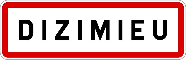 Panneau entrée ville agglomération Dizimieu / Town entrance sign Dizimieu
