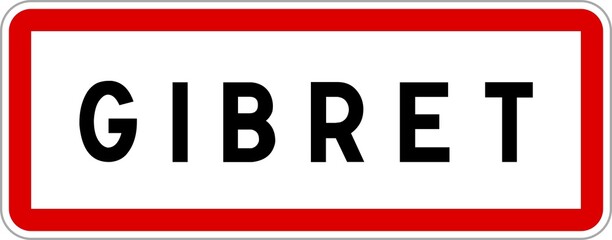 Panneau entrée ville agglomération Gibret / Town entrance sign Gibret