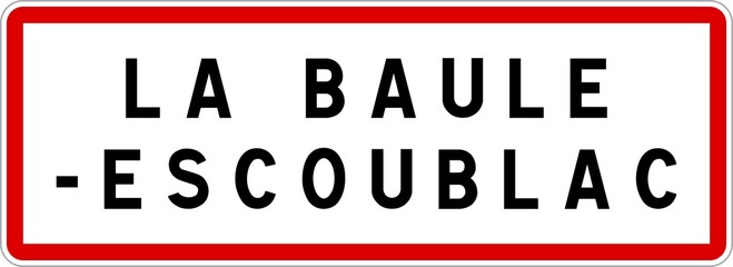 Panneau entrée ville agglomération La Baule-Escoublac / Town entrance sign La Baule-Escoublac