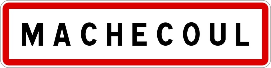 Fototapeta premium Panneau entrée ville agglomération Machecoul / Town entrance sign Machecoul