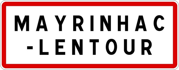 Panneau entrée ville agglomération Mayrinhac-Lentour / Town entrance sign Mayrinhac-Lentour