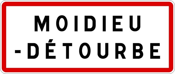 Panneau entrée ville agglomération Moidieu-Détourbe / Town entrance sign Moidieu-Détourbe