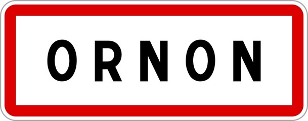 Panneau entrée ville agglomération Ornon / Town entrance sign Ornon