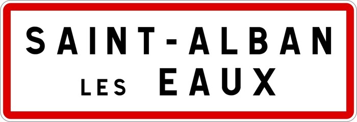 Panneau entrée ville agglomération Saint-Alban-les-Eaux / Town entrance sign Saint-Alban-les-Eaux
