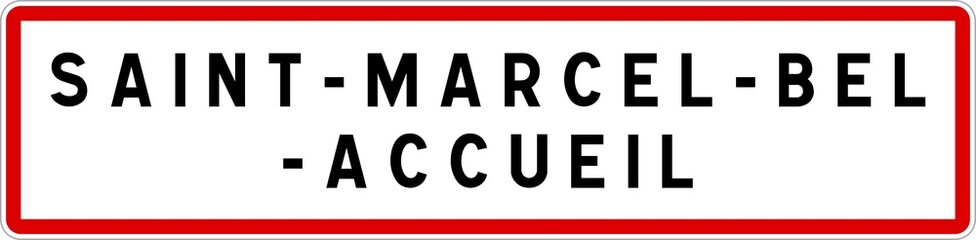 Panneau entrée ville agglomération Saint-Marcel-Bel-Accueil / Town entrance sign Saint-Marcel-Bel-Accueil