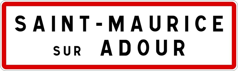 Panneau entrée ville agglomération Saint-Maurice-sur-Adour / Town entrance sign Saint-Maurice-sur-Adour