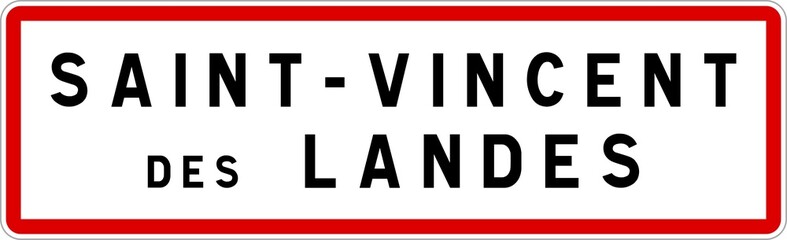 Obraz premium Panneau entrée ville agglomération Saint-Vincent-des-Landes / Town entrance sign Saint-Vincent-des-Landes
