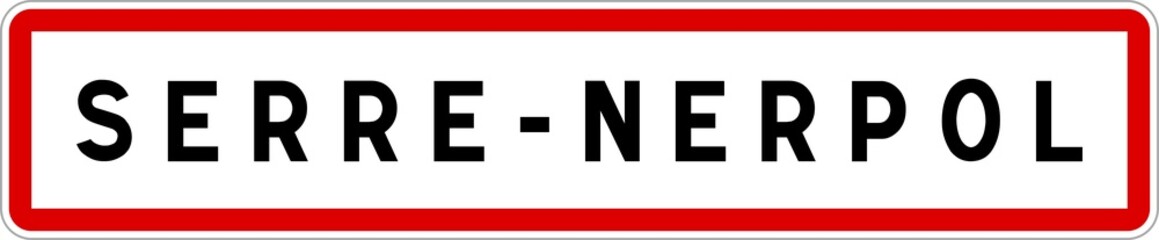 Obraz premium Panneau entrée ville agglomération Serre-Nerpol / Town entrance sign Serre-Nerpol