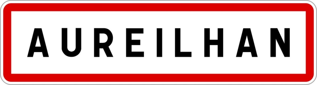Panneau entr&eacute;e ville agglom&eacute;ration Aureilhan / Town entrance sign Aureilhan