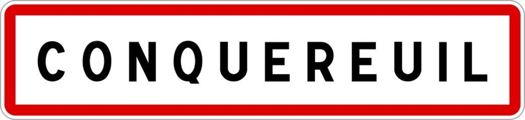 Fototapeta premium Panneau entrée ville agglomération Conquereuil / Town entrance sign Conquereuil