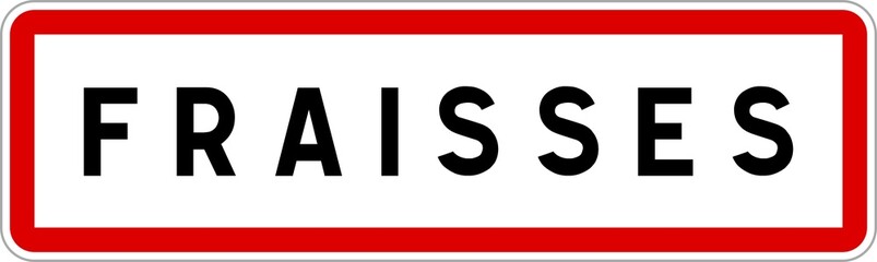 Panneau entrée ville agglomération Fraisses / Town entrance sign Fraisses