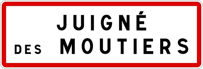 Panneau entrée ville agglomération Juigné-des-Moutiers / Town entrance sign Juigné-des-Moutiers