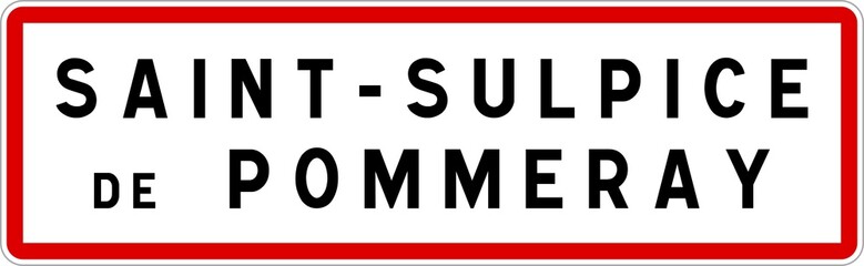 Panneau entrée ville agglomération Saint-Sulpice-de-Pommeray / Town entrance sign Saint-Sulpice-de-Pommeray