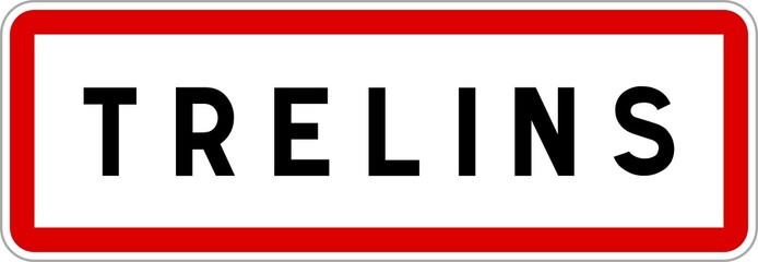 Panneau entrée ville agglomération Trelins / Town entrance sign Trelins
