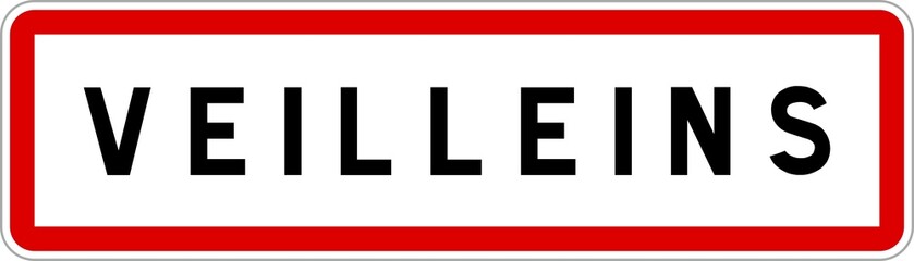 Panneau entrée ville agglomération Veilleins / Town entrance sign Veilleins
