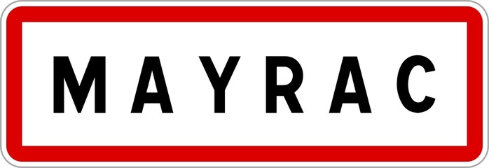 Fototapeta na wymiar Panneau entrée ville agglomération Mayrac / Town entrance sign Mayrac