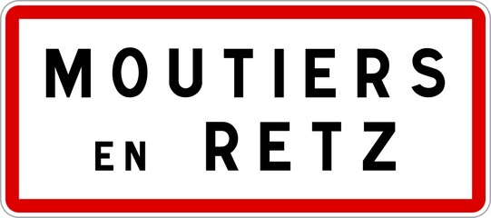 Panneau entrée ville agglomération Moutiers-en-Retz / Town entrance sign Moutiers-en-Retz