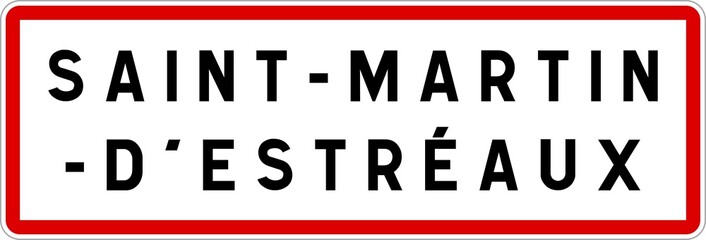 Panneau entr&eacute;e ville agglom&eacute;ration Saint-Martin-d'Estr&eacute;aux / Town entrance sign Saint-Martin-d'Estr&eacute;aux