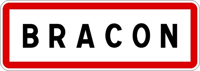 Panneau entrée ville agglomération Bracon / Town entrance sign Bracon