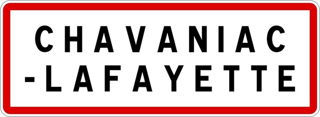 Panneau entrée ville agglomération Chavaniac-Lafayette / Town entrance sign Chavaniac-Lafayette