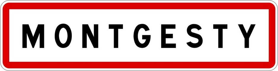 Panneau entrée ville agglomération Montgesty / Town entrance sign Montgesty
