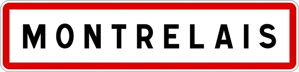 Obraz premium Panneau entrée ville agglomération Montrelais / Town entrance sign Montrelais