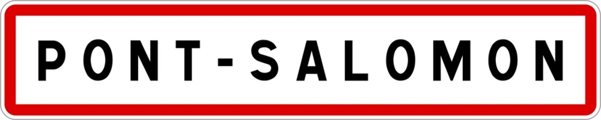 Panneau entrée ville agglomération Pont-Salomon / Town entrance sign Pont-Salomon