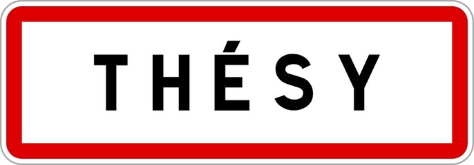Panneau entrée ville agglomération Thésy / Town entrance sign Thésy