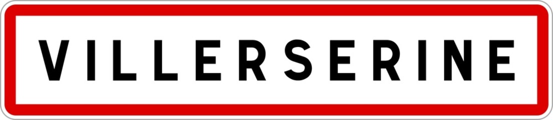 Panneau entrée ville agglomération Villerserine / Town entrance sign Villerserine
