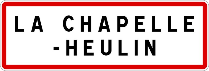 Panneau entrée ville agglomération La Chapelle-Heulin / Town entrance sign La Chapelle-Heulin