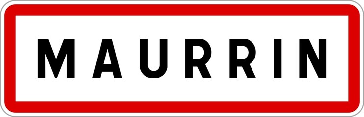 Panneau entrée ville agglomération Maurrin / Town entrance sign Maurrin