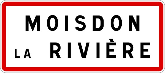 Panneau entrée ville agglomération Moisdon-la-Rivière / Town entrance sign Moisdon-la-Rivière
