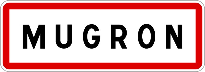 Panneau entrée ville agglomération Mugron / Town entrance sign Mugron
