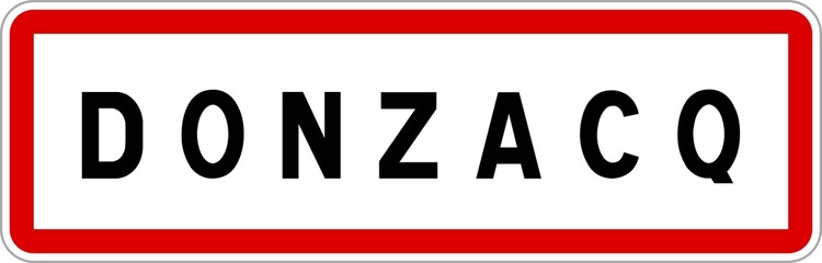 Panneau entrée ville agglomération Donzacq / Town entrance sign Donzacq