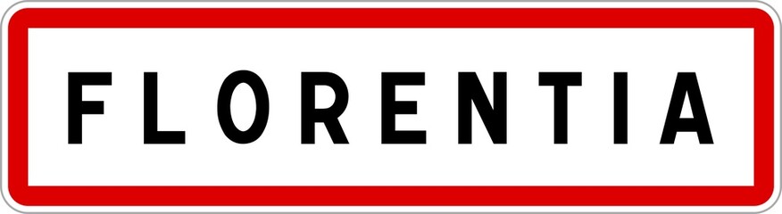 Obraz premium Panneau entrée ville agglomération Florentia / Town entrance sign Florentia