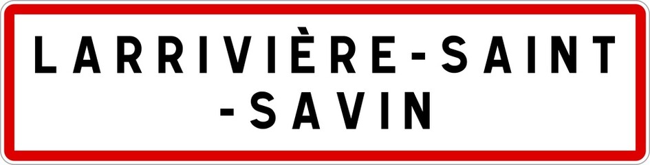 Panneau entrée ville agglomération Larrivière-Saint-Savin / Town entrance sign Larrivière-Saint-Savin