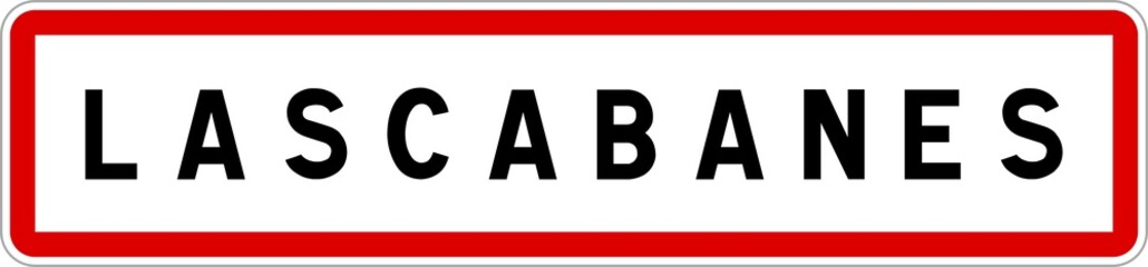 Panneau entrée ville agglomération Lascabanes / Town entrance sign Lascabanes