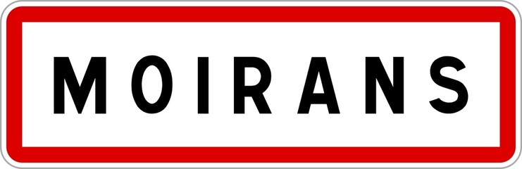 Obraz premium Panneau entrée ville agglomération Moirans / Town entrance sign Moirans