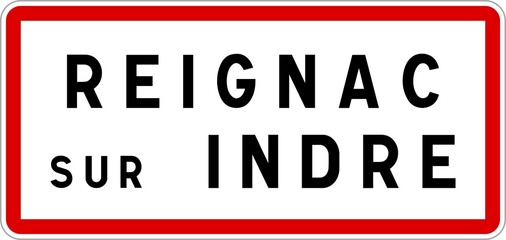 Panneau entrée ville agglomération Reignac-sur-Indre / Town entrance sign Reignac-sur-Indre