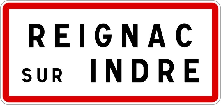 Panneau entr&eacute;e ville agglom&eacute;ration Reignac-sur-Indre / Town entrance sign Reignac-sur-Indre