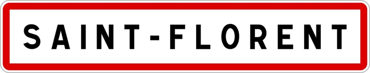 Fototapeta premium Panneau entrée ville agglomération Saint-Florent / Town entrance sign Saint-Florent