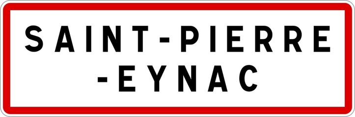 Panneau entrée ville agglomération Saint-Pierre-Eynac / Town entrance sign Saint-Pierre-Eynac