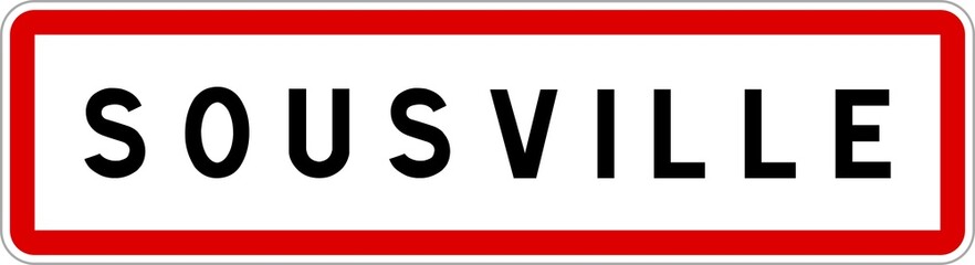Panneau entrée ville agglomération Sousville / Town entrance sign Sousville