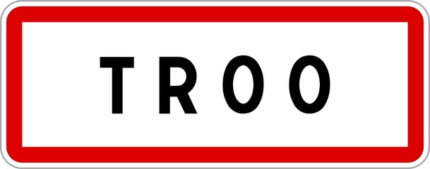 Panneau entrée ville agglomération Troo / Town entrance sign Troo