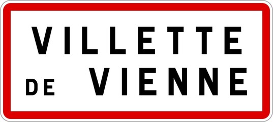 Panneau entrée ville agglomération Villette-de-Vienne / Town entrance sign Villette-de-Vienne