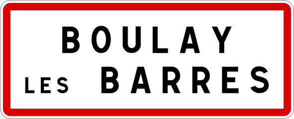 Panneau entrée ville agglomération Boulay-les-Barres / Town entrance sign Boulay-les-Barres