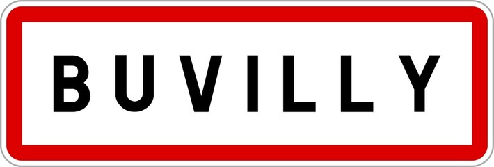 Panneau entrée ville agglomération Buvilly / Town entrance sign Buvilly