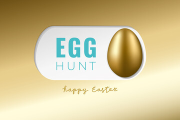 Easter Egg Hunt Glossy Gold Creative Concept as On Off Toggle Switch Button with Realistic Egg and Logo Lettering - White on Golden Background - Gradient Graphic Design